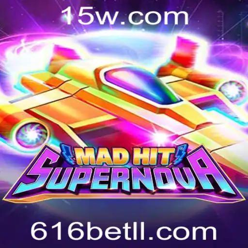 MadHitSupernova: Explorando o Universo do Jogo com 616bet